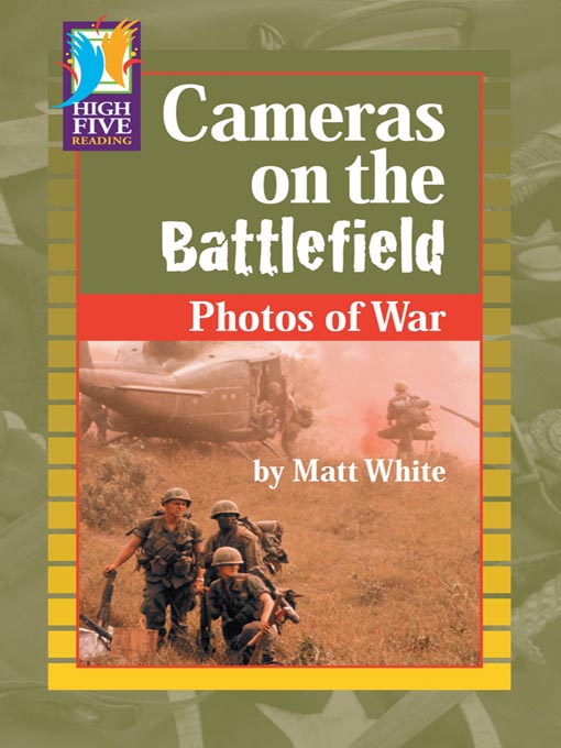 Title details for Cameras on the Battlefield by Matt White - Available